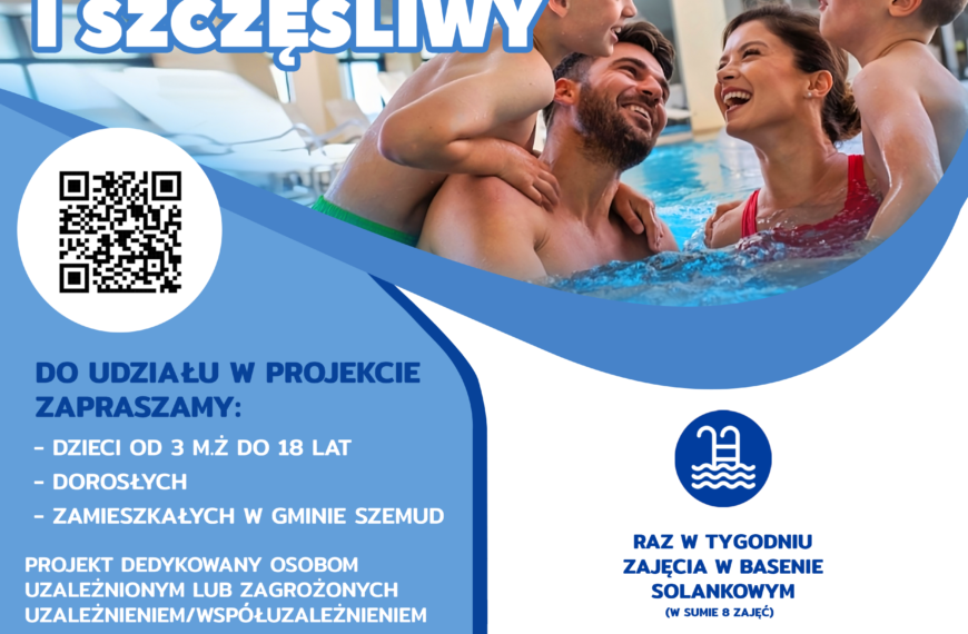 Rekrutacja DOROŚLI i DZIECI: „Będe aktywny i szczęśliwy” SZEMUD 2025 – LISTA REZERWOWA