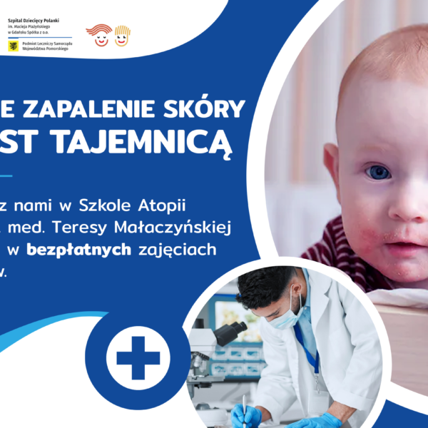 Formularz zgłoszeniowy: „Szkoła Atopii im. dr n. med. Teresy Małaczyńskiej” – 24.04 godz. 16.00