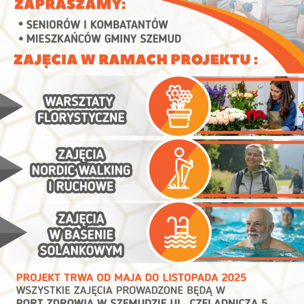 REKRUTACJA ZAKOŃCZONA – „Aktywni seniorzy i kombatanci – nowe horyzonty, nowe pasje” Szemud 2025